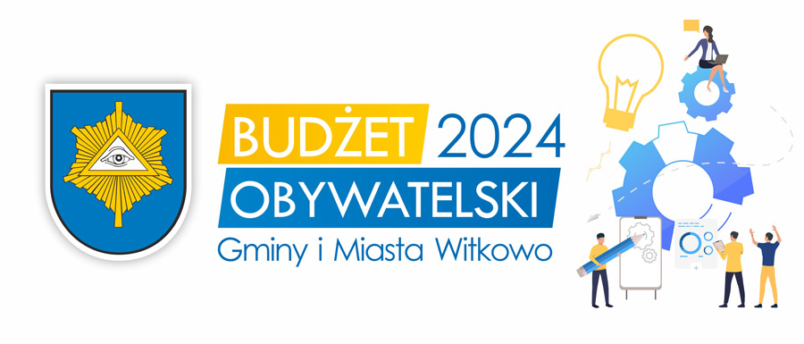 Budżet Obywatelski Gminy i Miasta Witkowo na 2024 Rok